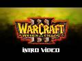 Warcraft III: Reign of Chaos (2002) - Intro Video