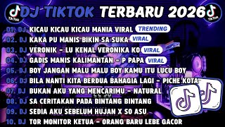 DJ TIKTOK TERBARU 2026🎵DJ KICAU KICAU KICAU MANIA 🎵DJ KAKA PU MANIS BIKIN SA SUKA FULL ALBUM