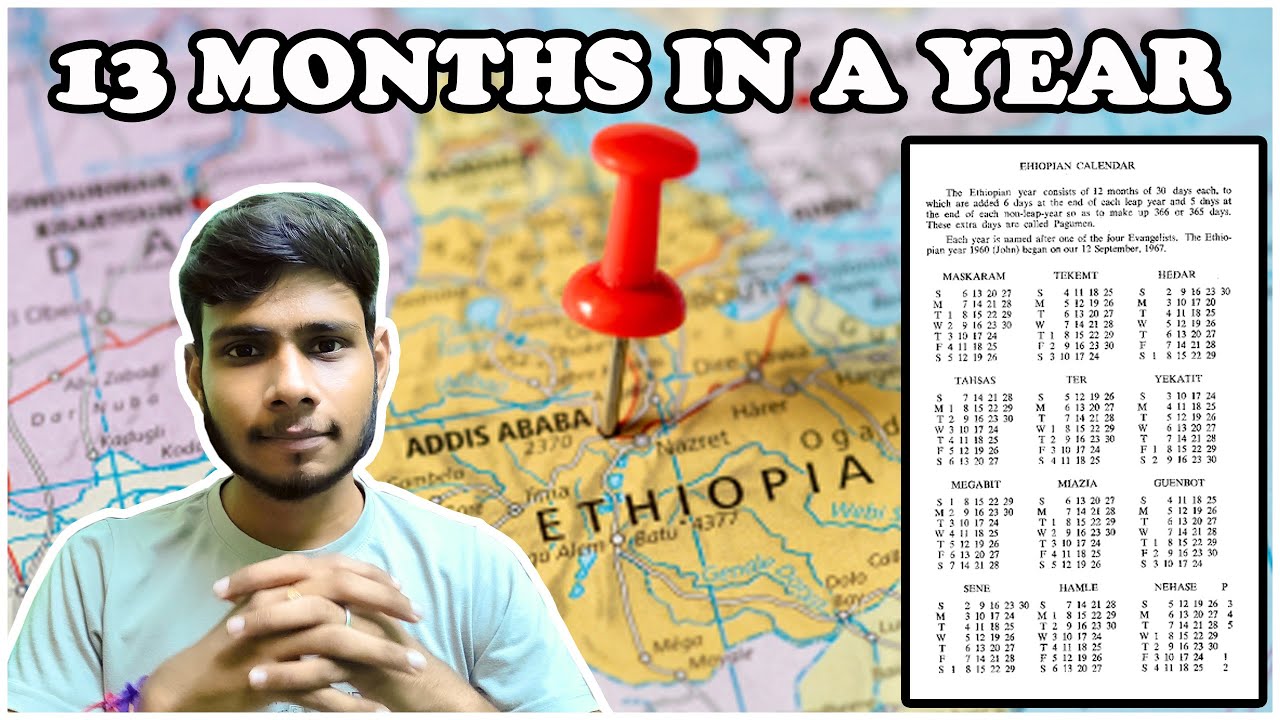 13 months. Календарь Эфиопии. Эфиопский календарь 13 месяцев. В Эфиопии 13 месяцев в году. Календарь Эфиопии сейчас.