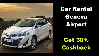 ✅ Car Rental Geneva Airport | Best Car Rental Service in Geneva Airport | Get 30% Cashback