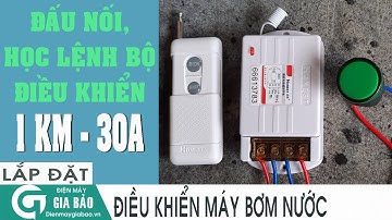 Hướng dẫn đấu nối, học lệnh bộ điều khiển từ xa Honest 1km 30A