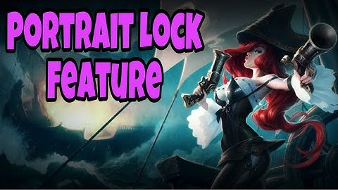 Portrait Lock Feature Tutorial | League Of Legends Wild Rift