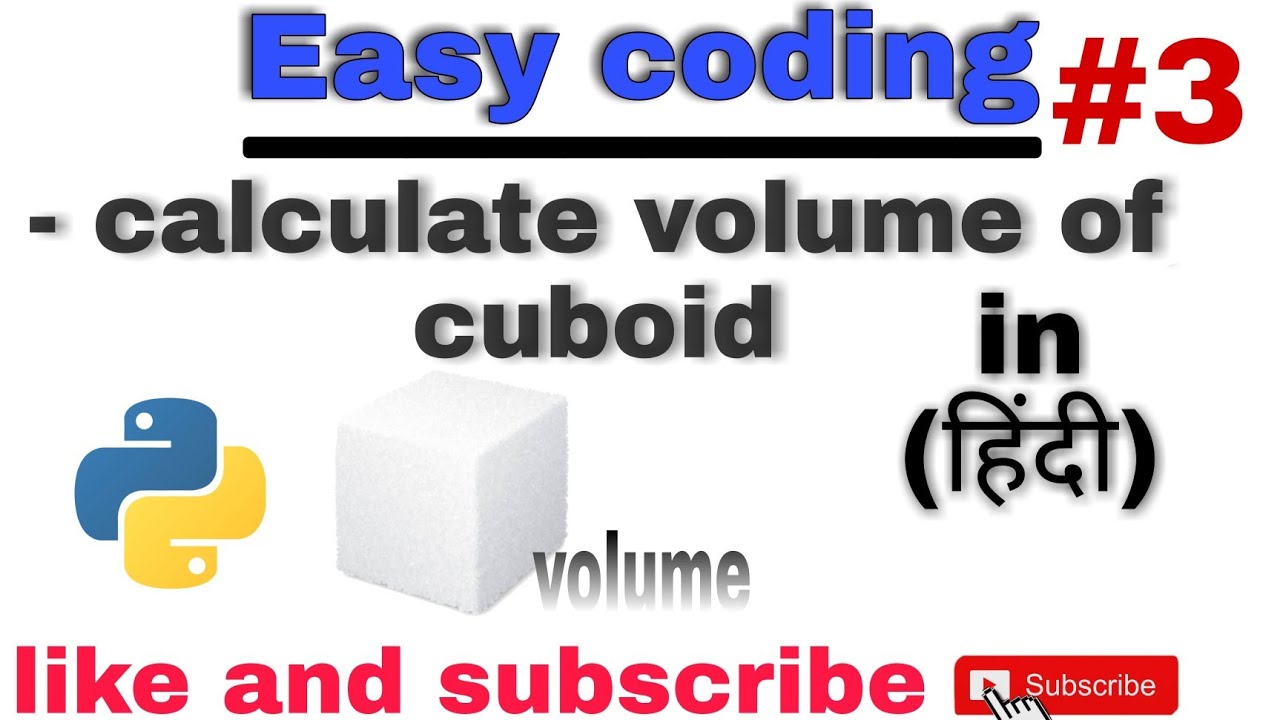 #Task 1.3 calculate volume of cuboid | python programing | Easy Coding ...