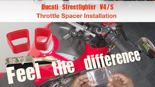 Ducati Streetfighter V4 Throttle Spacer Installation | Feel the difference