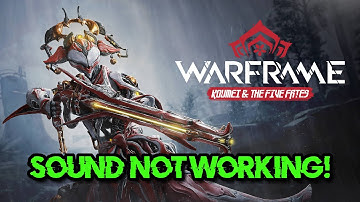 Warframe: Fix Sound/Audio Not Working, Crackling/Distorted/Popping Audio Problem
