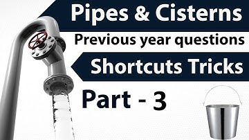 Pipes and Cisterns previous year questions Part 3 - Problems Shortcuts Tricks SSC CGL IBPS PO Clerk
