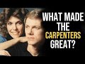 What Made The Carpenters GREAT? | The Brilliance Of The Carpenters