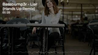 Bassbump3r - Liar (Hands Up Remix)