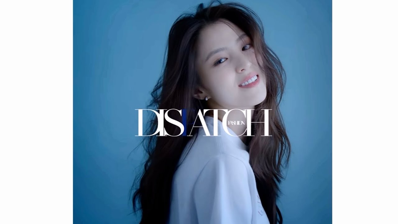 Han So Hee X DISPATCH Fashion Compilation