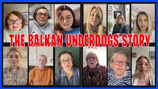 The Balkan Underdogs Story