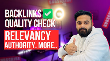 How To Check Backlinks Quality - Relevancy- Authority? Link Building Course Bangla | Part 02
