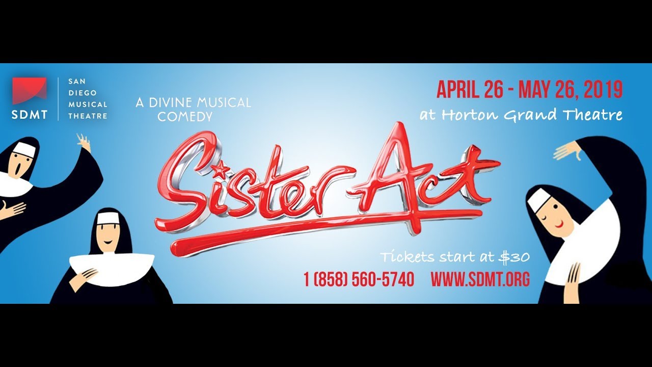 San Diego Broadway Shows: Everything To Know About “Sister Act”