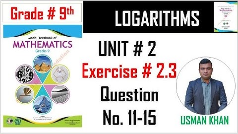 Fbise class #9th_maths, unit 2, logarithms, ex 2.3 question no 11-15, #NBF, #Federal_board