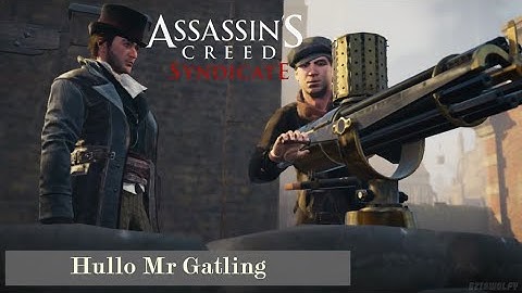 Assassin’s Creed: Syndicate - Hullo Mr Gatling 100% Sync  - Train Hideout Memories