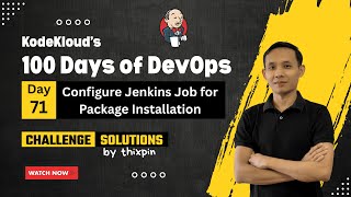 Day 71: Configure Jenkins Job for Package Installation | 100 Days of DevOps
