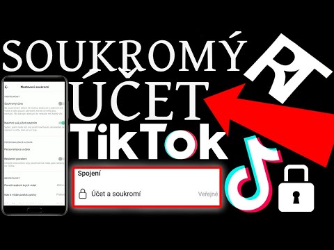 Jak nastavit soukromý účet na TikTok