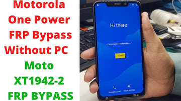 Motorola One Power FRP Bypass Without PC Android 8.1| Motorola One Power Frp Bypass | xt1942-2 frp