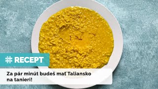 Recept na šafranové rizoto: Za pár minút budeš mať Taliansko na tanieri