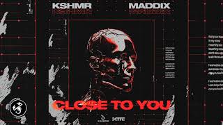 KSHMR & Maddix - Close To You (Extended Mix) 🔥 Resimi