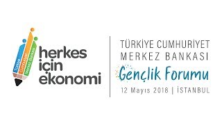 Merkez Bankası Gençlik Forumu 2018 - Söyleşiler Resimi