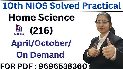 Nios Class10th Home Science (216) Practical File II practical file कैसे बनाएं? nios practical file .