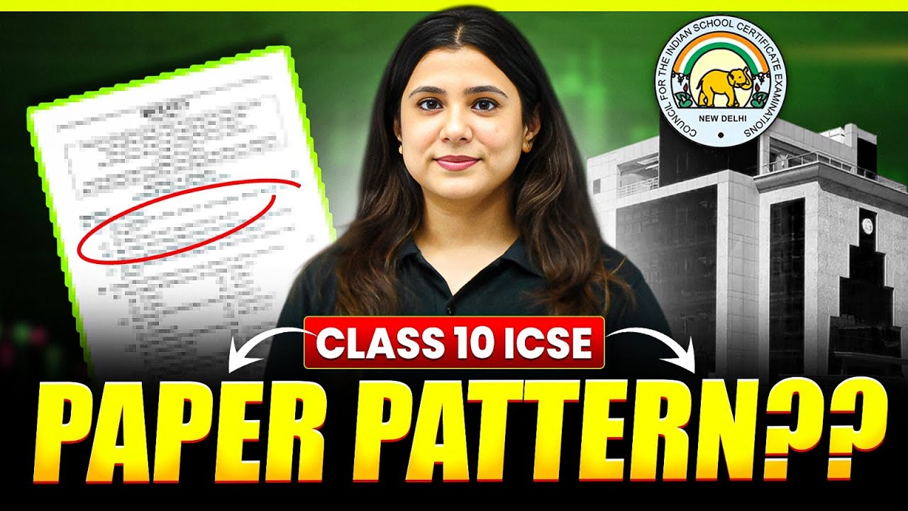 ICSE Class 10 Paper Pattern REVEALED 😱 | Section-Wise Marks Strategy ...