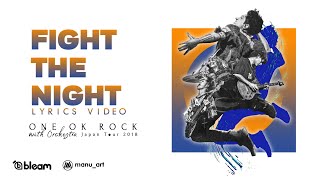 ONE OK ROCK - Fight the night (Orchestra ver.) | Lyrics Video | Sub español