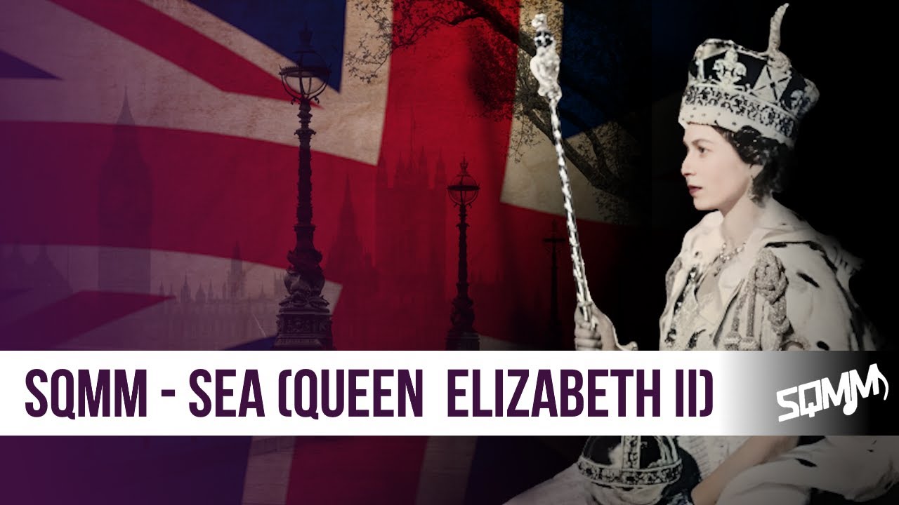A Tribute to Queen Elizabeth II | music by SQMM - Sea