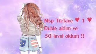 Msp Türkiye - 1 ♥ Duble aldım ve 30 level oldum !!