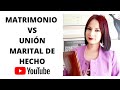 MATRIMONIO VS UNIÓN MARITAL DE HECHO EN COLOMBIA