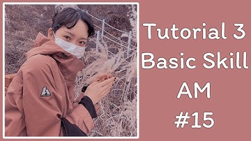 [Skill#15] Tutorial 3 Basic Skills Alight Motion🍜