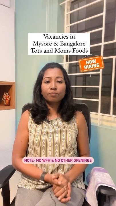 job-vacancy-in-mysore-and-bangalore-tots-and-moms-youtube