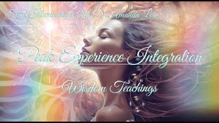 Wisdom Teaching: Peak Experience Integration