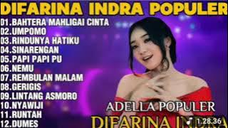 OM ADELLA TERBARU 2025 | DIFARINA INDRA - BAHTERA MAHLIGAI CINTA,UMPOMO,RINDUNYA HATIKU