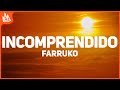 Farruko - El Incomprendido (Letra)