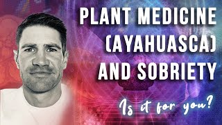 Recovery Elevator- Plant Medicine Ayahuasca And Sobriety