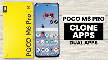 How to Enable Dual Apps in Poco M6 Pro - App Clone