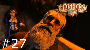 BioShock Infinite - (Ep. 27) - The Hand of the Prophet