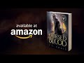 The Chronicles of Benjamin Bright, Darkling Rising Cycle book one: The Cursed Blood © Promo Video