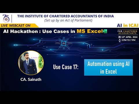 Hackathon 2: Series 1 - Use Case 17 | Automation using AI with Excel | CA Sainath
