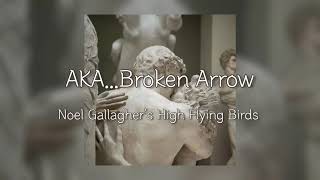 Watch Noel Gallaghers High Flying Birds Akabroken Arrow video