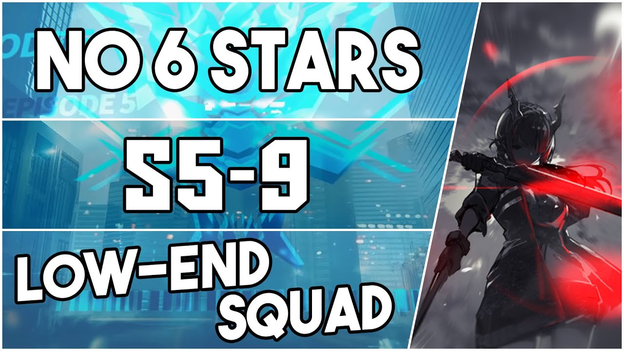 S5-9 | Low End Squad |【Arknights】 - YouTube
