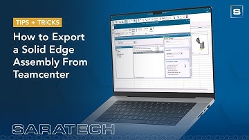 How to Export a Solid Edge Assembly From Teamcenter