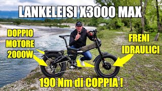 La Bici Elettrica PIÙ POTENTE DI SEMPRE ! L'INCREDIBILE Coppia di 190NM - Lankeleisi X3000 MAX