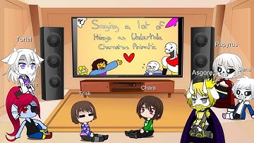 Undertale React to Saying a lot of thing as Undertale character