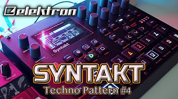 ELEKTRON SYNTAKT - TECHNO PATTERN #4