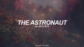 The Astronaut | Jin (BTS - 방탄소년단) English Lyrics