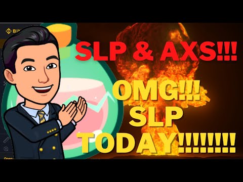 SLP & AXS  UPDATES lOMG! SLP TODAY !!!!!!!!!!!!!!!!!!!!!!!! l