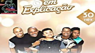 Sem Explicação e Reinaldo Cd Completo 2017