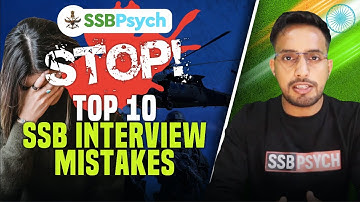 Top 10 Interview Mistakes in SSB Interview